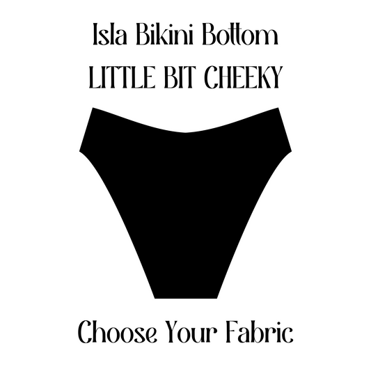 SOLID COLORS Choose Your Fabric  - Isla Bikini Bottom LITTLE BIT CHEEKY