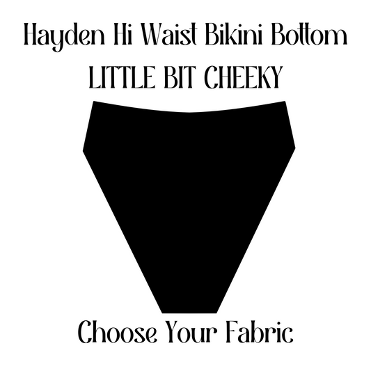 SOLID COLORS Choose Your Fabric - Hayden High Waist Bikini Bottom LITTLE BIT CHEEKY
